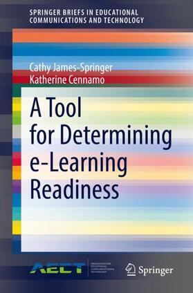 Cennamo / James-Springer |  A Tool for Determining e-Learning Readiness | Buch |  Sack Fachmedien