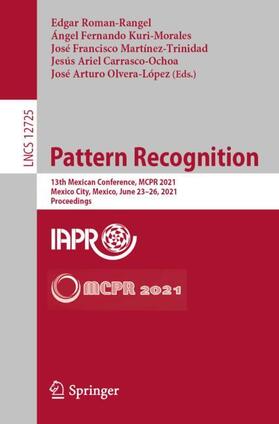 Roman-Rangel / Kuri-Morales / Olvera-López |  Pattern Recognition | Buch |  Sack Fachmedien