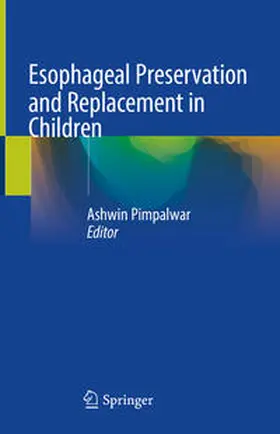 Pimpalwar |  Esophageal Preservation and Replacement in Children | Buch |  Sack Fachmedien