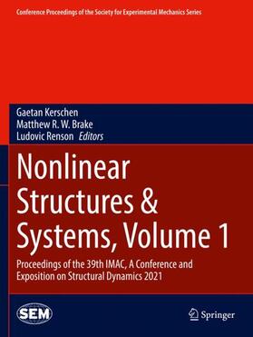 Kerschen / Renson / Brake |  Nonlinear Structures & Systems, Volume 1 | Buch |  Sack Fachmedien