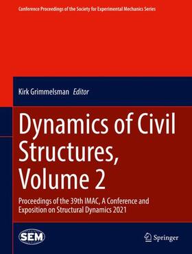 Grimmelsman |  Dynamics of Civil Structures, Volume 2 | Buch |  Sack Fachmedien