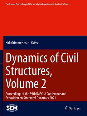 Grimmelsman |  Dynamics of Civil Structures, Volume 2 | Buch |  Sack Fachmedien