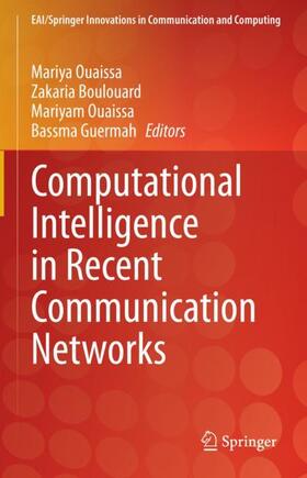 Ouaissa / Guermah / Boulouard |  Computational Intelligence in Recent Communication Networks | Buch |  Sack Fachmedien