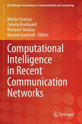 Ouaissa / Guermah / Boulouard |  Computational Intelligence in Recent Communication Networks | Buch |  Sack Fachmedien