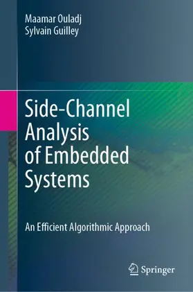 Guilley / Ouladj |  Side-Channel Analysis of Embedded Systems | Buch |  Sack Fachmedien