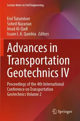 Tutumluer / Qamhia / Nazarian |  Advances in Transportation Geotechnics IV | Buch |  Sack Fachmedien