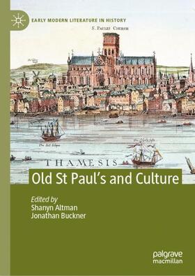 Buckner / Altman |  Old St Paul¿s and Culture | Buch |  Sack Fachmedien