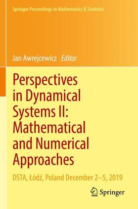 Awrejcewicz |  Perspectives in Dynamical Systems II: Mathematical and Numerical Approaches | Buch |  Sack Fachmedien