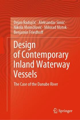 Radojcic / Radojcic / Simic |  Design of Contemporary Inland Waterway Vessels | Buch |  Sack Fachmedien