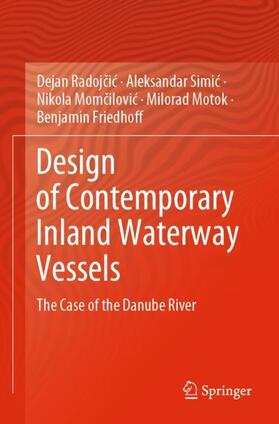 Radojcic / Radojcic / Simic |  Design of Contemporary Inland Waterway Vessels | Buch |  Sack Fachmedien