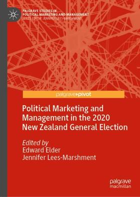 Lees-Marshment / Elder |  Political Marketing and Management in the 2020 New Zealand General Election | Buch |  Sack Fachmedien