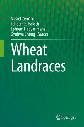 Zencirci / Chung / Baloch |  Wheat Landraces | Buch |  Sack Fachmedien