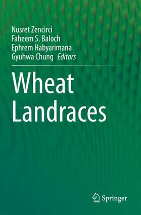Zencirci / Chung / Baloch |  Wheat Landraces | Buch |  Sack Fachmedien