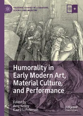 Kenny / Peterson |  Humorality in Early Modern Art, Material Culture, and Performance | eBook | Sack Fachmedien