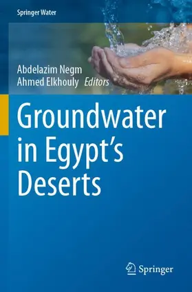 Elkhouly / Negm |  Groundwater in Egypt¿s Deserts | Buch |  Sack Fachmedien