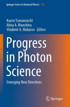 Yamanouchi / Makarov / Manshina |  Progress in Photon Science | Buch |  Sack Fachmedien