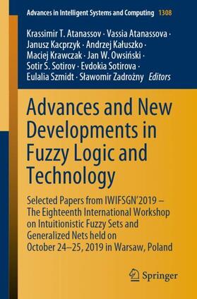 Atanassov / Krawczak / Atanassova |  Advances and New Developments in Fuzzy Logic and Technology | Buch |  Sack Fachmedien