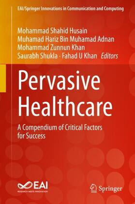 Husain / Adnan / Khan |  Pervasive Healthcare | Buch |  Sack Fachmedien