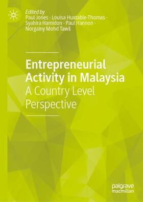 Jones / Huxtable-Thomas / Mohd Tawil |  Entrepreneurial Activity in Malaysia | Buch |  Sack Fachmedien