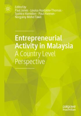 Jones / Huxtable-Thomas / Mohd Tawil |  Entrepreneurial Activity in Malaysia | Buch |  Sack Fachmedien