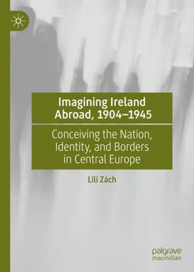 Zách |  Imagining Ireland Abroad, 1904¿1945 | Buch |  Sack Fachmedien