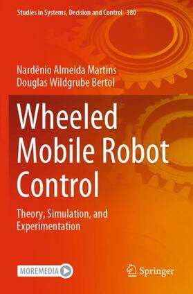 Bertol / Martins |  Wheeled Mobile Robot Control | Buch |  Sack Fachmedien