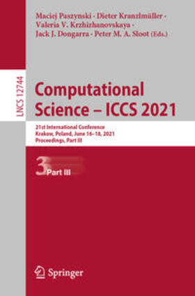 Paszynski / Kranzlmüller / Krzhizhanovskaya |  Computational Science – ICCS 2021 | eBook | Sack Fachmedien