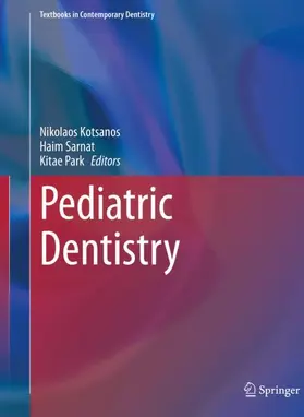 Kotsanos / Park / Sarnat |  Pediatric Dentistry | Buch |  Sack Fachmedien