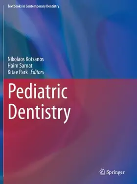 Kotsanos / Park / Sarnat |  Pediatric Dentistry | Buch |  Sack Fachmedien