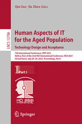 Gao / Zhou |  Human Aspects of IT for the Aged Population. Technology Design and Acceptance | eBook | Sack Fachmedien