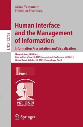 Mori / Yamamoto |  Human Interface and the Management of Information. Information Presentation and Visualization | Buch |  Sack Fachmedien
