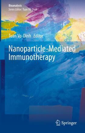 Vo-Dinh |  Nanoparticle-Mediated Immunotherapy | Buch |  Sack Fachmedien