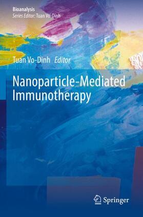 Vo-Dinh |  Nanoparticle-Mediated Immunotherapy | Buch |  Sack Fachmedien
