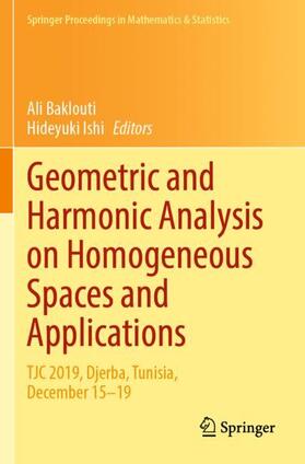 Ishi / Baklouti |  Geometric and Harmonic Analysis on Homogeneous Spaces and Applications | Buch |  Sack Fachmedien
