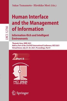 Mori / Yamamoto |  Human Interface and the Management of Information. Information-Rich and Intelligent Environments | Buch |  Sack Fachmedien