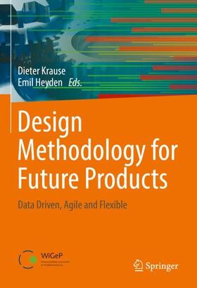 Heyden / Krause |  Design Methodology for Future Products | Buch |  Sack Fachmedien