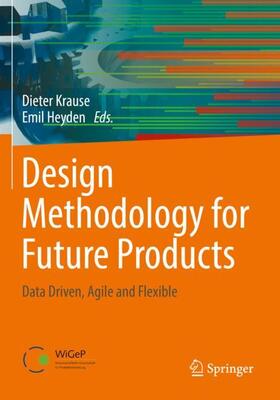 Heyden / Krause |  Design Methodology for Future Products | Buch |  Sack Fachmedien