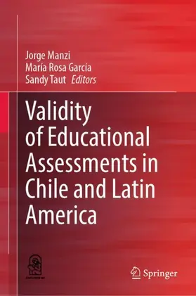 Manzi / Taut / García |  Validity of Educational Assessments in Chile and Latin America | Buch |  Sack Fachmedien