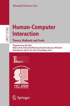 Kurosu |  Human-Computer Interaction. Theory, Methods and Tools | Buch |  Sack Fachmedien