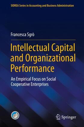 Sgrò |  Intellectual Capital and Organizational Performance | Buch |  Sack Fachmedien