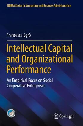 Sgrò |  Intellectual Capital and Organizational Performance | Buch |  Sack Fachmedien