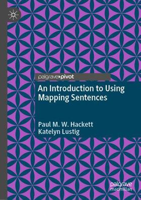 Lustig / Hackett |  An Introduction to Using Mapping Sentences | Buch |  Sack Fachmedien