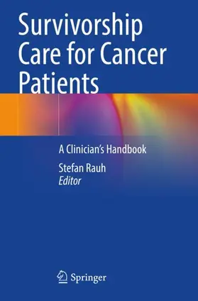 Rauh |  Survivorship Care for Cancer Patients | Buch |  Sack Fachmedien