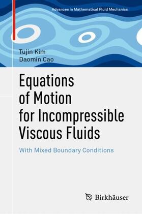 Cao / Kim |  Equations of Motion for Incompressible Viscous Fluids | Buch |  Sack Fachmedien