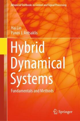 Antsaklis / Lin |  Hybrid Dynamical Systems | Buch |  Sack Fachmedien