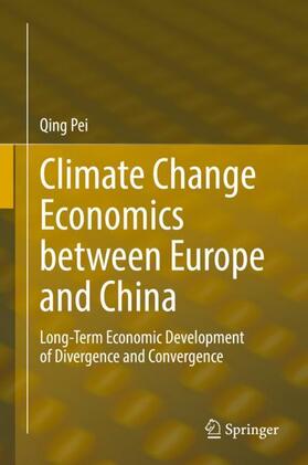 Pei |  Climate Change Economics between Europe and China | Buch |  Sack Fachmedien