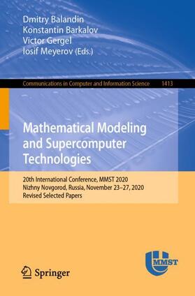 Balandin / Meyerov / Barkalov |  Mathematical Modeling and Supercomputer Technologies | Buch |  Sack Fachmedien