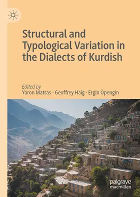 Matras / Haig / Öpengin |  Structural and Typological Variation in the Dialects of Kurdish | eBook | Sack Fachmedien