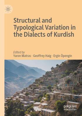 Matras / Öpengin / Haig |  Structural and Typological Variation in the Dialects of Kurdish | Buch |  Sack Fachmedien
