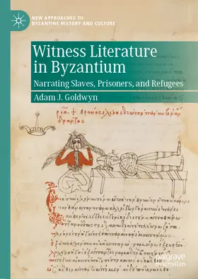 Goldwyn |  Witness Literature in Byzantium | Buch |  Sack Fachmedien